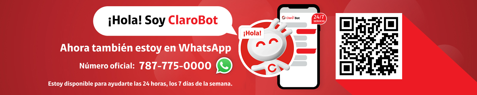 ¡Hola! Soy ClaroBot. Ahora también estoy en WhatsApp 787-775-0000